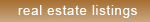Real Estate Listings